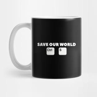 Save Our World Mug